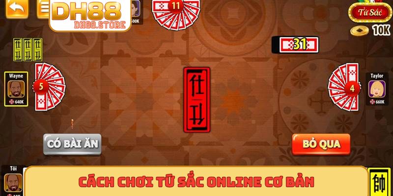 Cách chơi tứ sắc online cơ bản