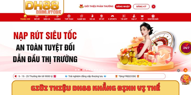 Giới thiệu DH88 khẳng định vị thế
