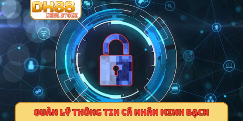 Quản lý thông tin cá nhân minh bạch
