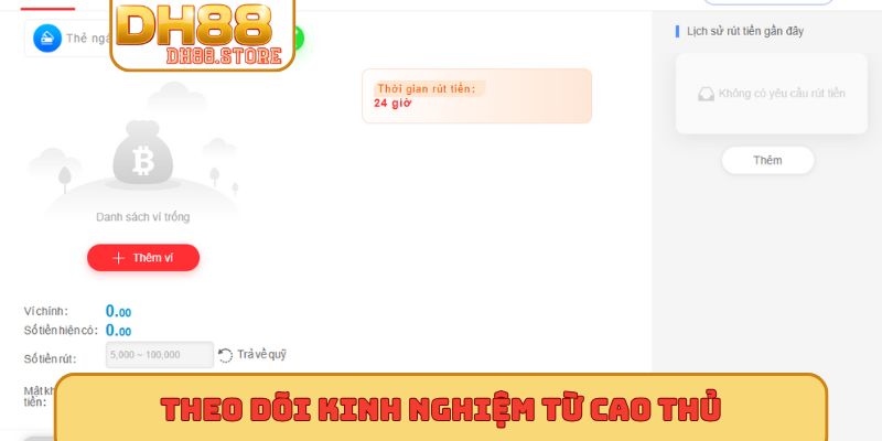 Theo dõi kinh nghiệm từ cao thủ