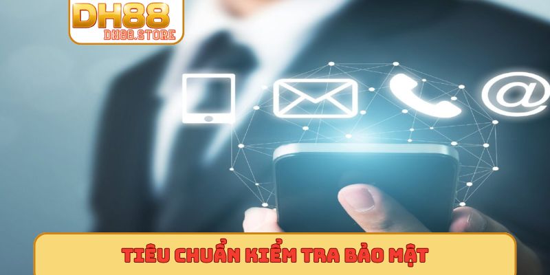 Tiêu chuẩn kiểm tra bảo mật