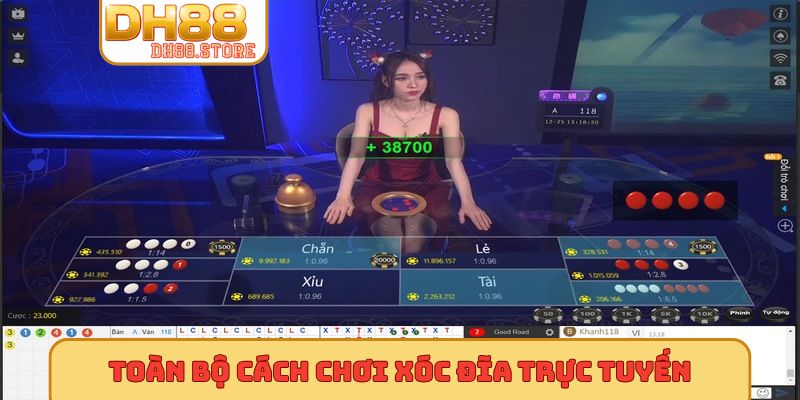 Toàn bộ cách chơi xóc đĩa trực tuyến