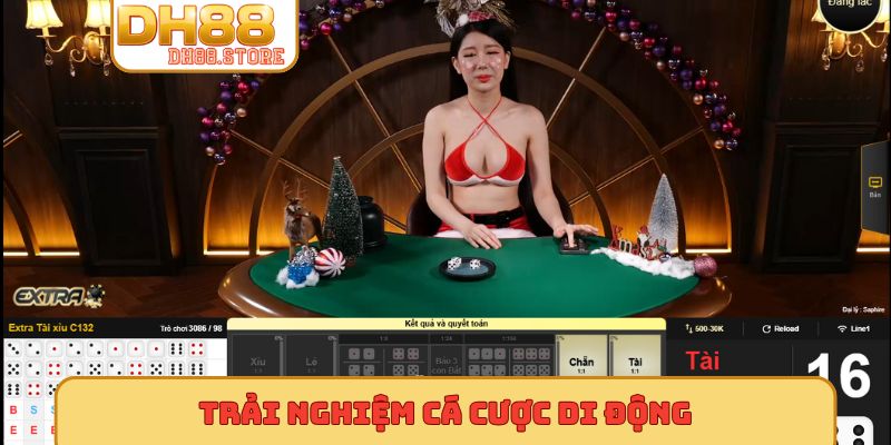 Trải nghiệm cá cược di động